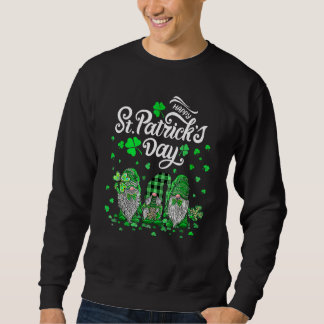 Happy St Patricks Day Three Gnomes Shamrock Essent Sweatshirt