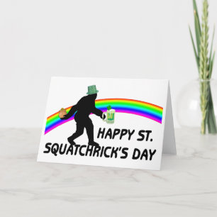 Happy St Squatchricks Day Card