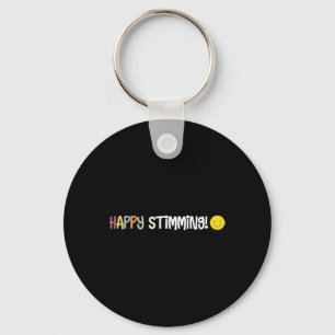 Happy Stimming Autism Neurodiversity Happiness  Keychain