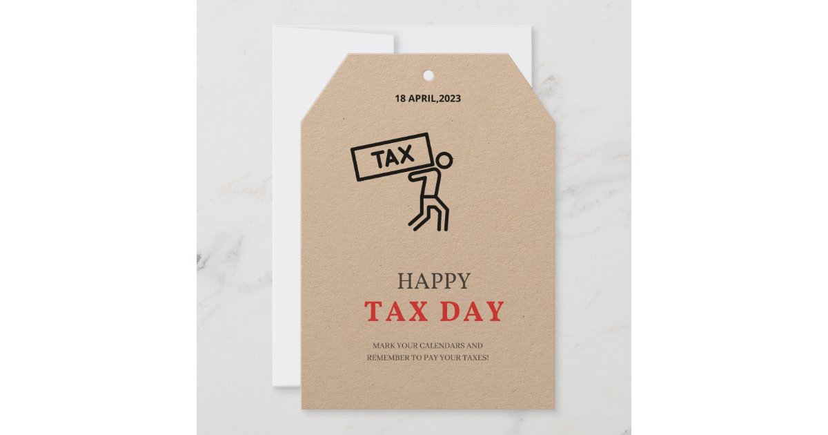 Happy Tax Day April 2023 Invitation Zazzle