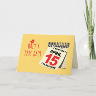 Happy Tax Day Calendar, April 15, Humour Card