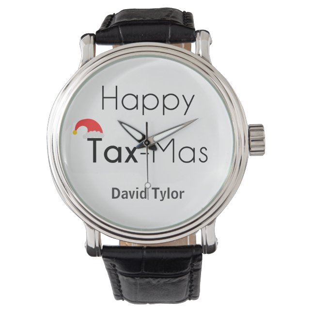 Happy TaxMas Watch (Front)