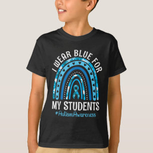 Happy Teacher I Wear Blue For My Students Autism T-Shirt