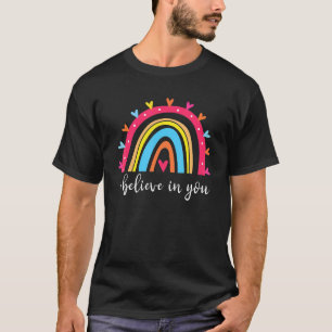 Happy Test Day I Believe In You Pastel Retro Rainb T-Shirt