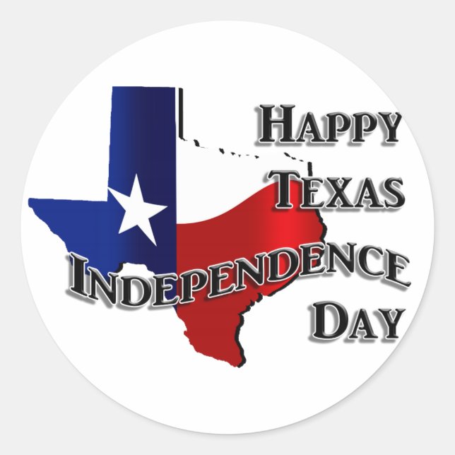 Happy Texas Independence Day Classic Round Sticker (Front)