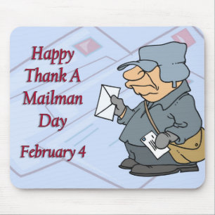 Happy Thank a Mailman Day February 4 Mouse Pad