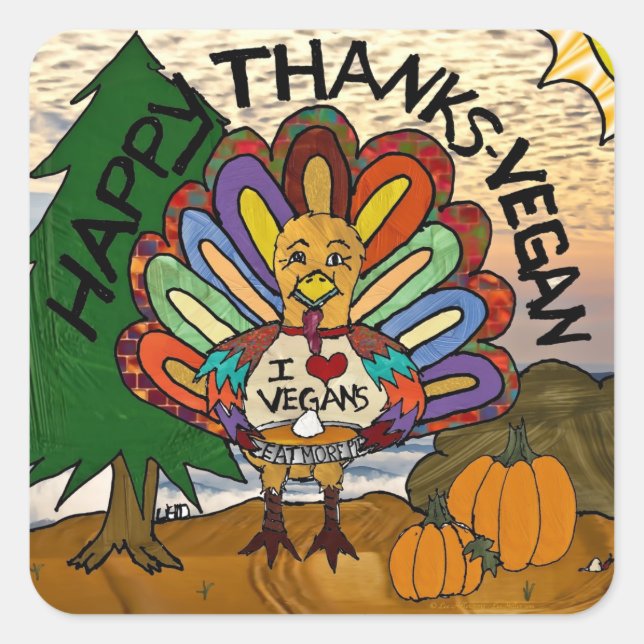 Happy Thanks Vegan Thanksgiving Turkey Square Sticker (Front)