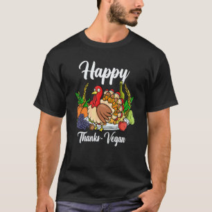 Happy Thanks Vegan World Vegan Day Thanksgiving T-Shirt