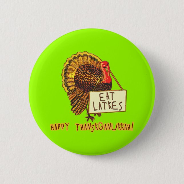 Happy Thanksganukkah EAT LATKES 2 Inch Round Button (Front)