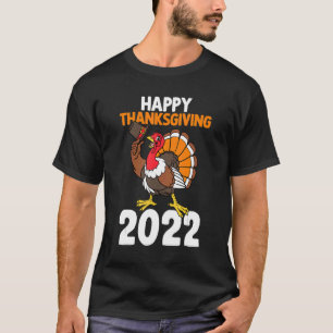 Happy Thanksgiving 2022 Autumn Fall Y'all Turkey B T-Shirt