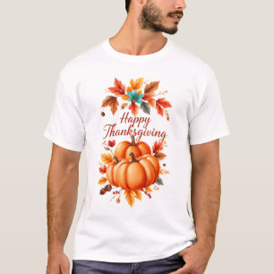 Happy Thanksgiving – Autumn Pumpkins and Fall Leav T-Shirt