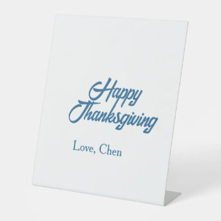 Happy Thanksgiving blue love name holiday winter m Pedestal Sign