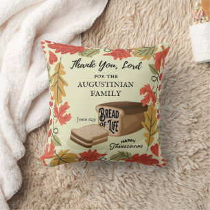 Happy Thanksgiving BREAD OF LIFE Throw Pillow