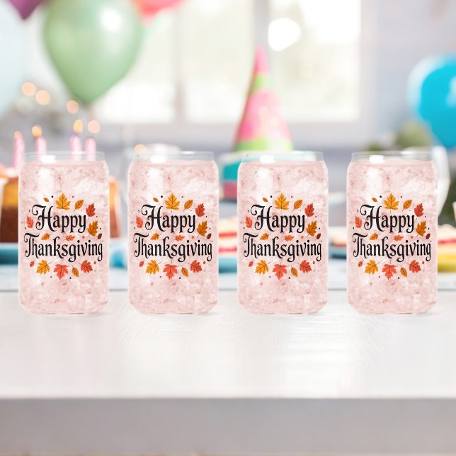 Happy Thanksgiving Can Glass (Insitu (Birthday))
