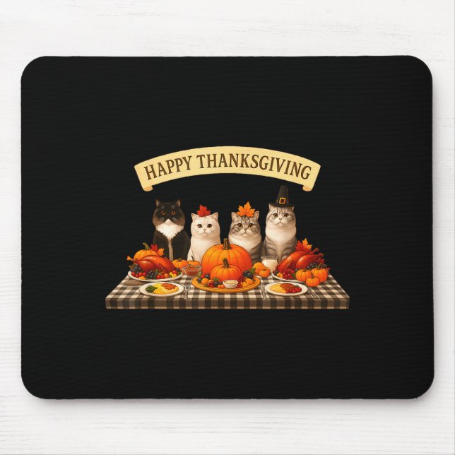 Happy Thanksgiving Cats Dinner Feast Fall Men Wome Mouse Pad (Front)