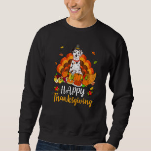 Happy Thanksgiving Dalmatian Dog Turkey Pet Sweatshirt