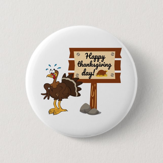 Happy Thanksgiving Day Funny 2 Inch Round Button (Front)