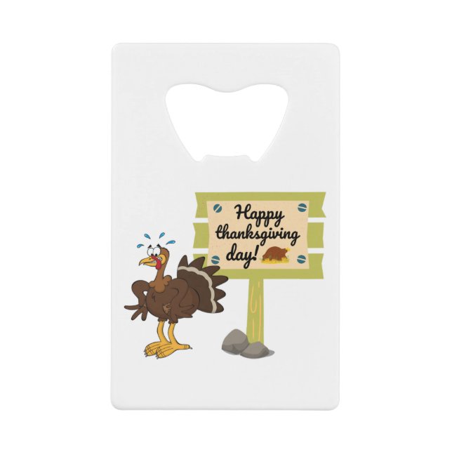 Happy Thanksgiving Day Funny Credit Card Bottle Opener (Front)