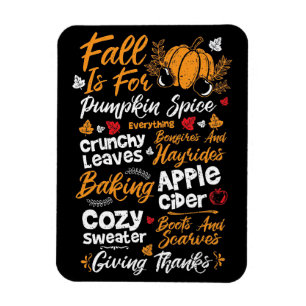 Happy Thanksgiving Fall Is For Pumpkin Spice Magnet