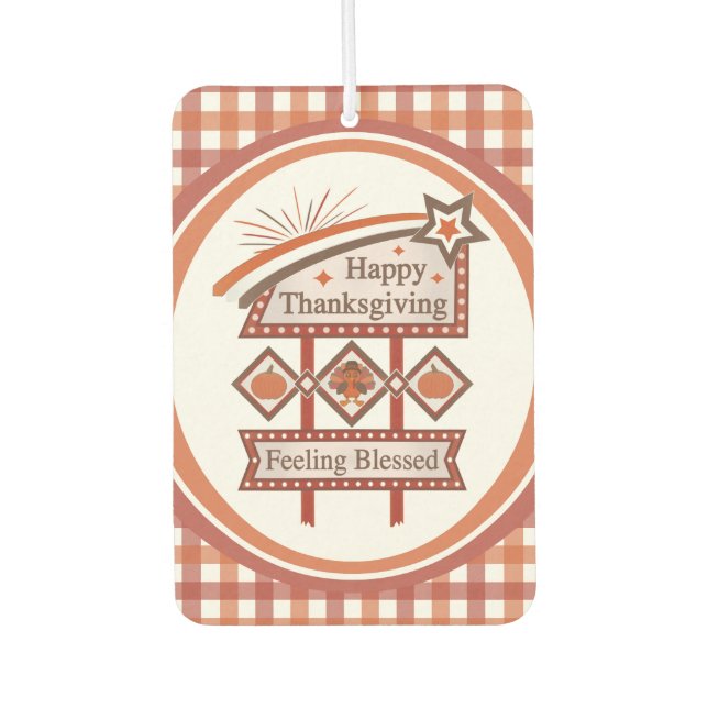 Happy Thanksgiving Feeling Blessed Retro Sign Air Freshener (Front)