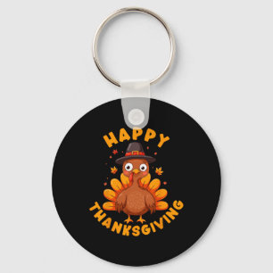 Happy Thanksgiving For Turkey Day Family Dinner Me Keychain