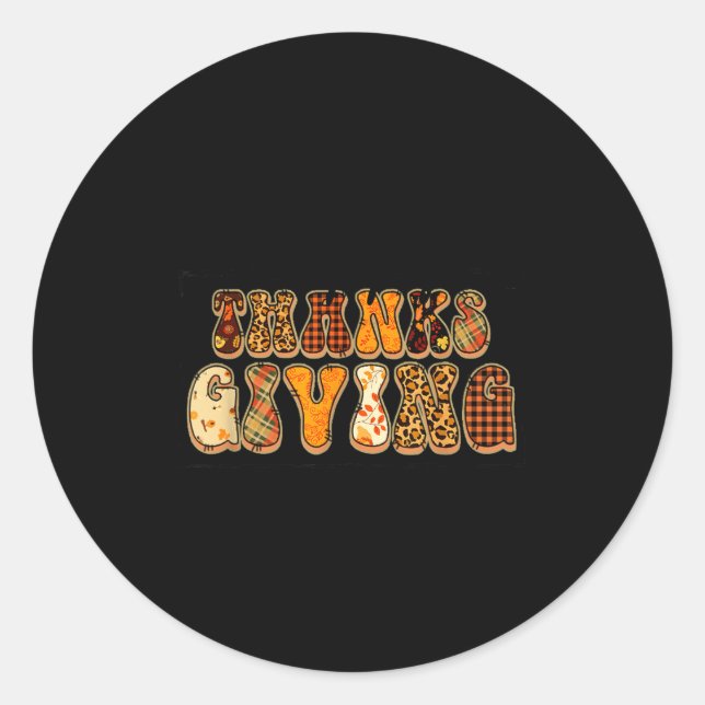 Happy Thanksgiving For Turkey Day Family Dinner Th Classic Round Sticker (Front)