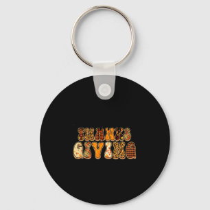 Happy Thanksgiving For Turkey Day Family Dinner Th Keychain