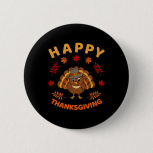 Happy Thanksgiving Funny Turkey Family Men Women 2 Inch Round Button