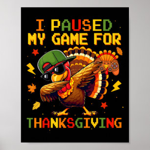 Happy Thanksgiving Gaming Dabbing Turkey Gamer Men Poster