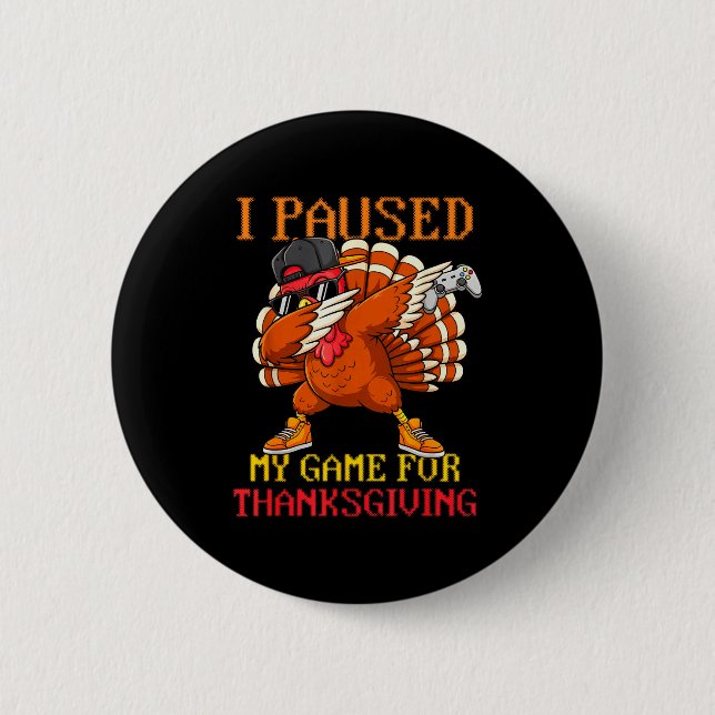 Happy Thanksgiving Gaming Fall Turkey Gamer Boys K 2 Inch Round Button (Front)