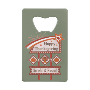 Happy Thanksgiving Grateful & Blessed Retro Sign Credit Card Bottle Opener