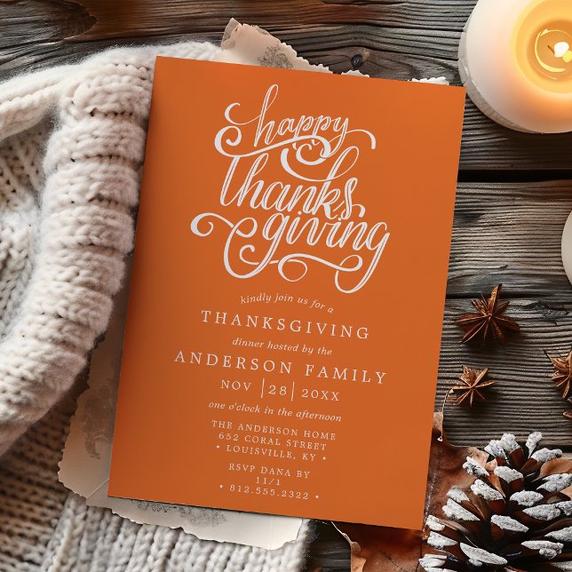 Happy Thanksgiving Modern Script Orange Dinner Invitation (Creator Uploaded)