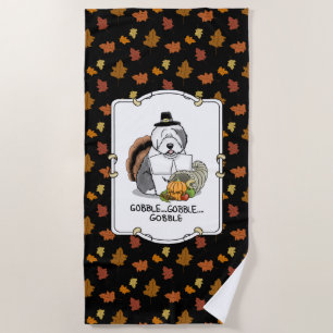 Happy Thanksgiving Old English Sheepdog Grey 1 Fun Beach Towel