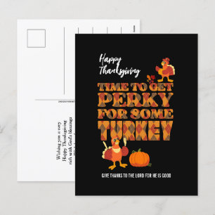 Happy Thanksgiving PERKY FOR TURKEY Christian Holiday Postcard