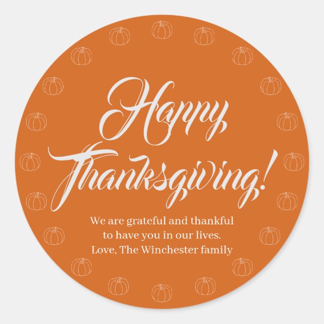 Happy Thanksgiving pumpkin custom script text cute Classic Round Sticker (Front)