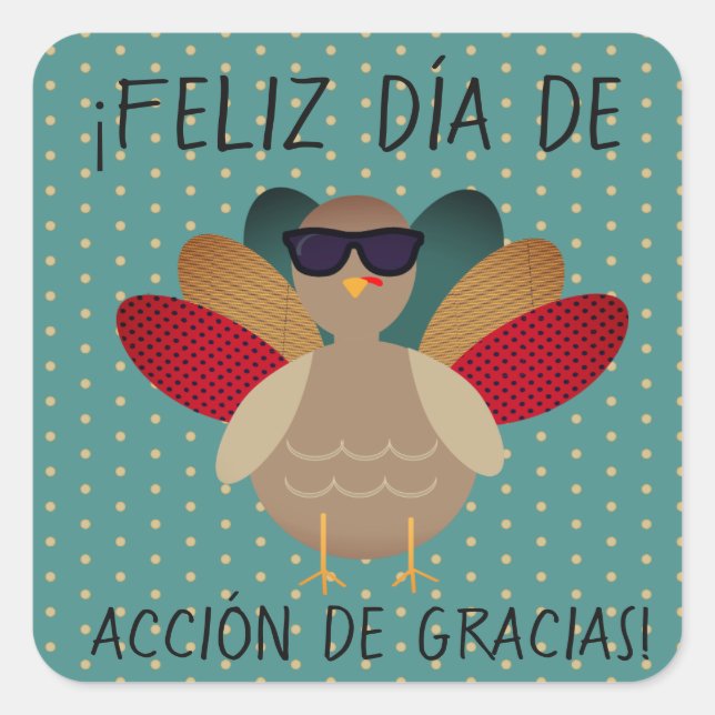 "Happy Thanksgiving!" Spanish Sticker with Turkey (Front)