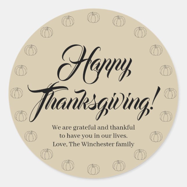 Happy Thanksgiving tan pumpkins custom script cute Classic Round Sticker (Front)