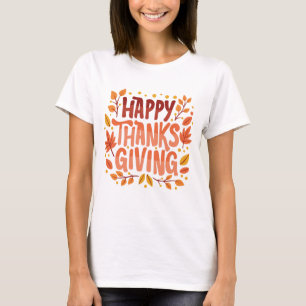 Happy Thanksgiving Thanksgiving Day T-Shirt