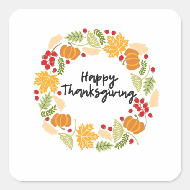 HAPPY THANKSGIVING, Thanksgiving Wreath, Cute Square Sticker (Front)