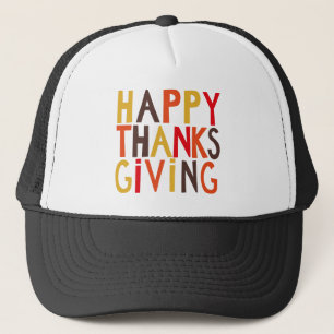 Happy Thanksgiving! Trucker Hat