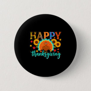 Happy Thanksgiving Turkey & Sunflower, Thanksg 2 Inch Round Button