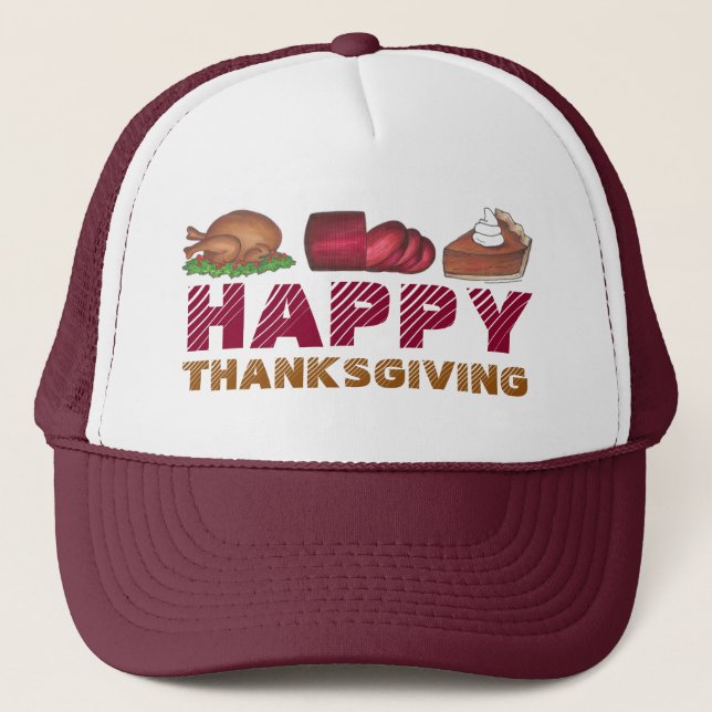 Happy Thanksgiving Turkey Cranberry Pie Dinner Trucker Hat (Front)