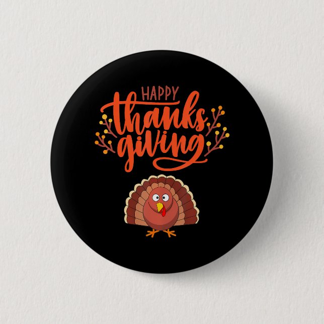 Happy Thanksgiving Turkey Crew to joy till 2 Inch Round Button (Front)
