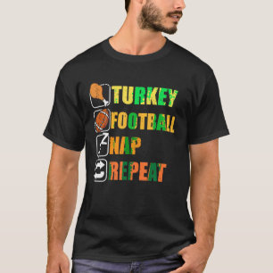 Happy Thanksgiving Turkey Football Nap Repeat Funn T-Shirt