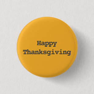 Happy Thanksgiving Typography 1 Inch Round Button