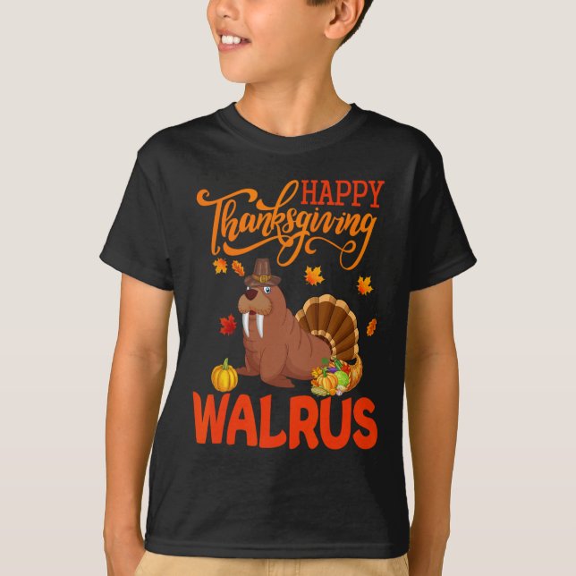 Happy Thanksgiving Walrus Costume Turkey Fall Leav T-Shirt (Front)