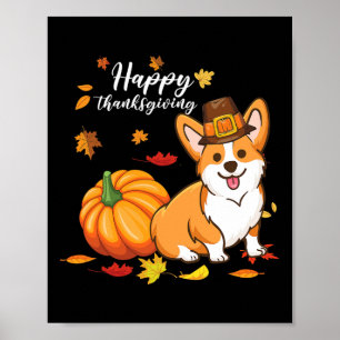 Happy Thanksgiving Welsh Corgi Autumn Fall Thanksg Poster