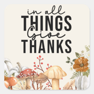 Happy Thanksgiving with Autumn Fall Flowers   Square Sticker