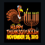 Happy Thanksgivukkah Thankgiving Hanukkah Poster<br><div class="desc">It's the very funny 'Happy Thanksgivukkah' poster. That's right... this year, for the only time in our lives, Hanukkah falls on Thanksgiving! This classic poster commemorates this extremely rare occurrence with a funny cartoon turkey wearing a yamaka, and lighting the Menorah. A festive orange yellow and brown fall theme includes...</div>