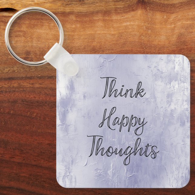 Happy Thoughts Dusty Lavender Purple Keychain (Front)